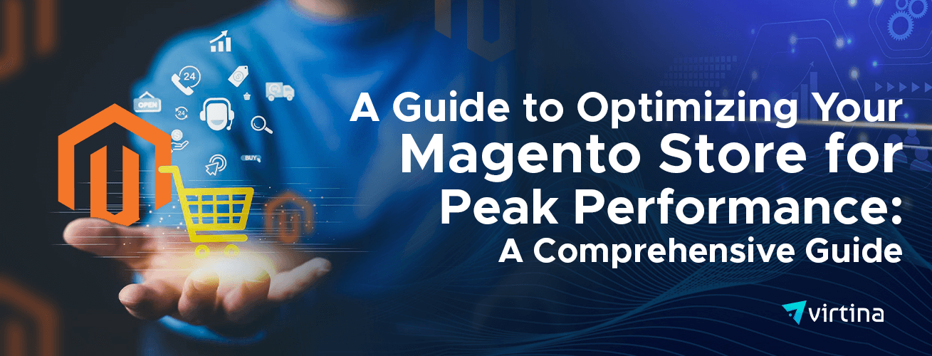 Optimizing Magento Store